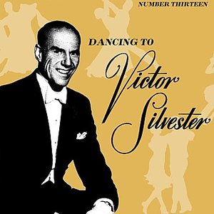 Dancing To Victor Silvester No. 13