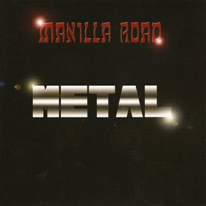 MANILLA ROAD - Metal  Invasion - Zortam Music