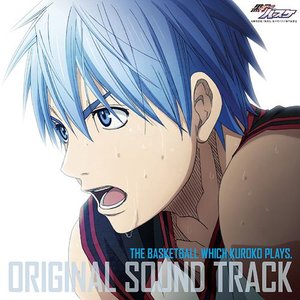 THE BASKETBALL WHICH KUROKO PLAYS. ORIGINAL SOUND TRACK