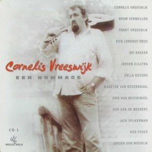 Cornelis Vreeswijk - Een Hommage CD1