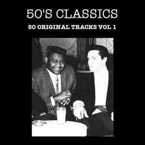 50's Classics 50 Original Tracks Vol 1