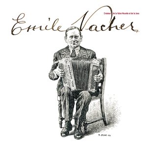 Émile Vacher: Créateur de la Valse Musette et de la Java