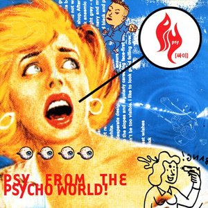 Image for 'Psy From The Psycho World'