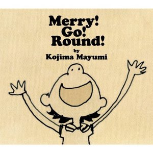 Merry! Go! Round!