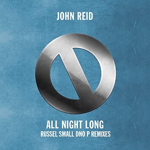 All Night Long (Russel Small DNO P Remixes)