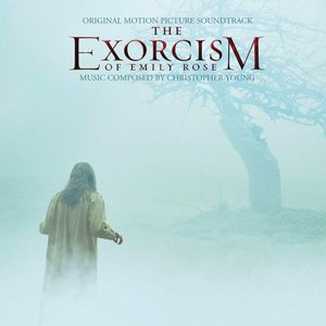 The Exorcism of Emily Rose (Original Motion Picture Soundtrack)