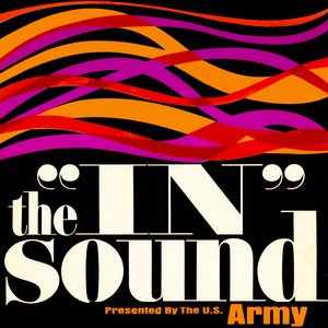 The "In" Sound - Presented By The United States Army