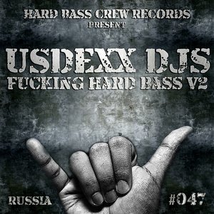 Fucking Hard Bass, Vol. 2