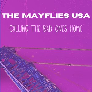 Calling The Bad Ones Home - Single