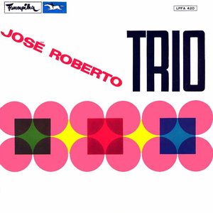 Image for 'José Roberto Trio'