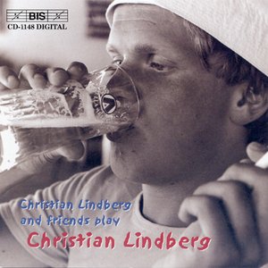 Christian Lindberg and friends play Christian Lindberg