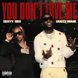 You Don’t Love Me [Clean] [Clean]