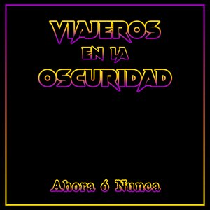 Ahora ó Nunca