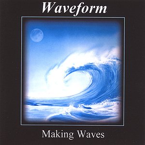 Making Waves