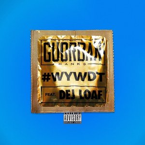 #Wywdt (Where You Wanna Do This?)