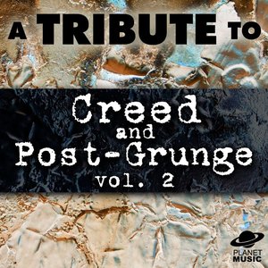 A Tribute to Creed and Post-Grunge, Vol. 2