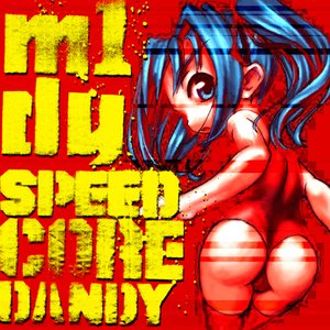 SPEEDCORE DANDY