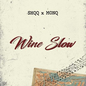 Wine Slow - Single