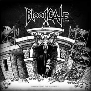 Constructing The Bloodgate