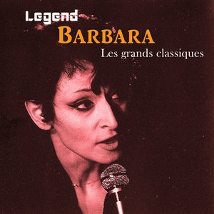 Legend: Les grands classiques - Barbara