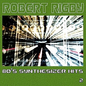 80's Synthesizer Hits, Vol. 2