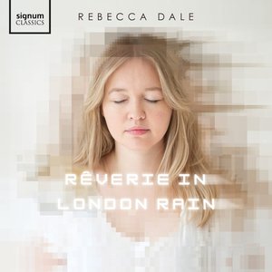 Rebecca Dale: Study I - Rêverie in London Rain