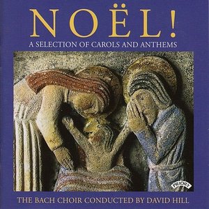 Noel! - A Selection of Carols and Anthems