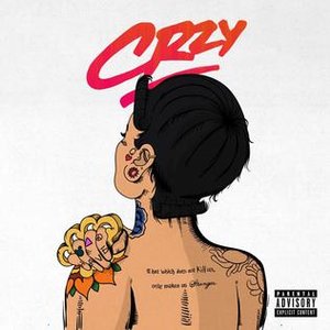 CRZY [Explicit]