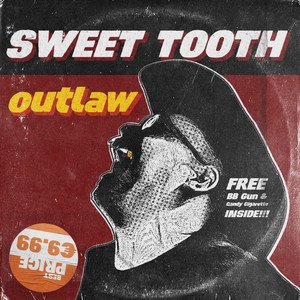Sweet Tooth Outlaw