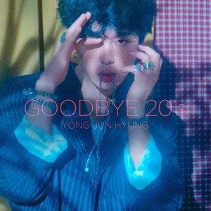 YONG JUN HYUNG 1st Album 'Goodbye 20's'