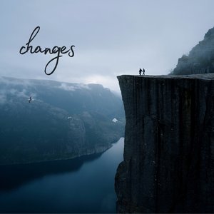 Changes