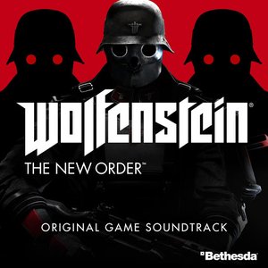 Bild för 'Wolfenstein: The New Order Original Game Soundtrack'