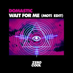 Wait For Me (MOTi edit)