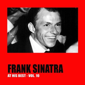 Frank Sinatra at His Best, Vol. 10