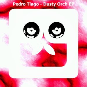Dusty Orch EP