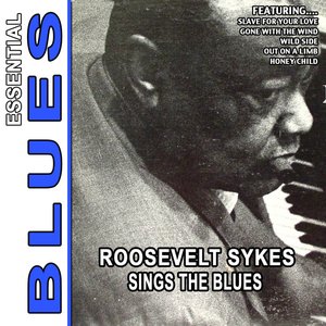 Roosevelt Sykes Sings the Blues