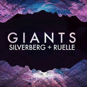 Giants (feat. Ruelle) - Single