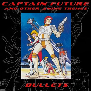 Captain Future And Other Anime Themes