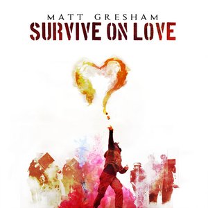 Survive on Love