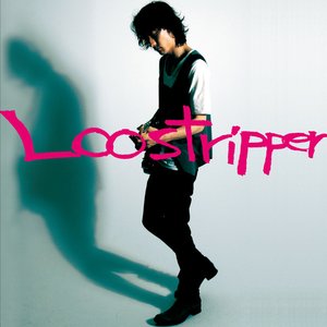 Loostripper