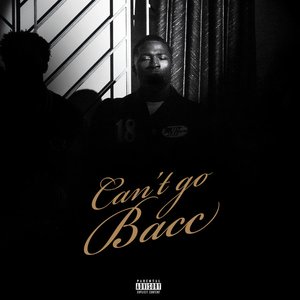 Can’t Go Bacc