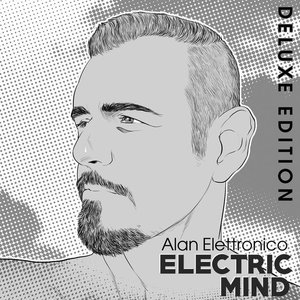 Electric Mind (Deluxe Edition)