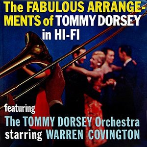 The Fabulous Arrangements Of Tommy Dorsey