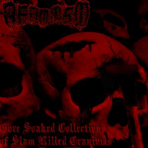 Goresoaked Collection of Slam Killed Craniums