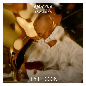 Moska Apresenta Zoombido: Hyldon