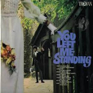 You Left Me Standing