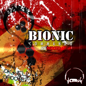 Bionic Commando ReMixed: OK, We'll Groove