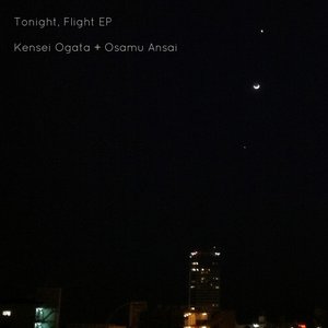 Tonight, Flight EP