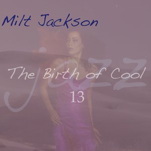 The Birth of Cool, Vol. 13
