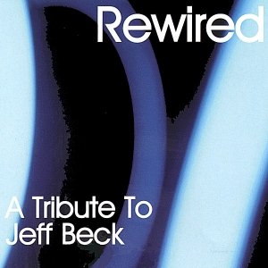 Rewired: Tribute to Jeff Beck